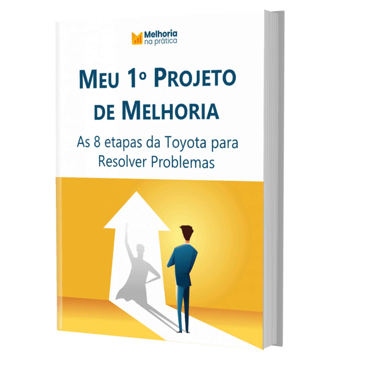 Meu primeiro projeto de melhoria: as 8 etapas da Toyota para Resolver Problemas